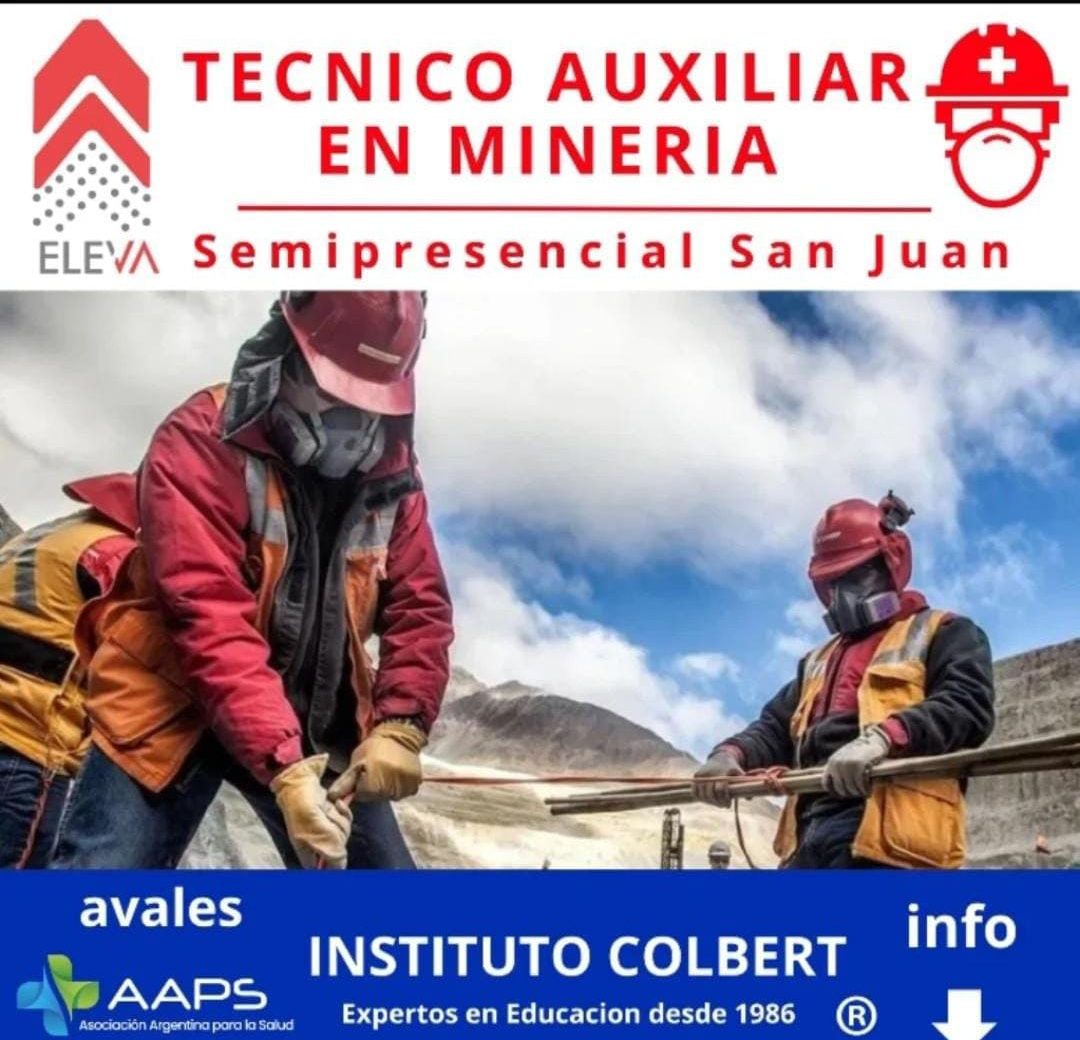 Acero y Roca | Magazine Minero - Eleva: El instituto que forma a los futuros profesionales de la minería en San Juan