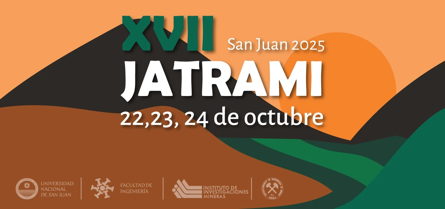 Acero y Roca | Magazine Minero - San Juan se prepara para las Jornadas Mineras más importantes del país: JATRAMI 2025