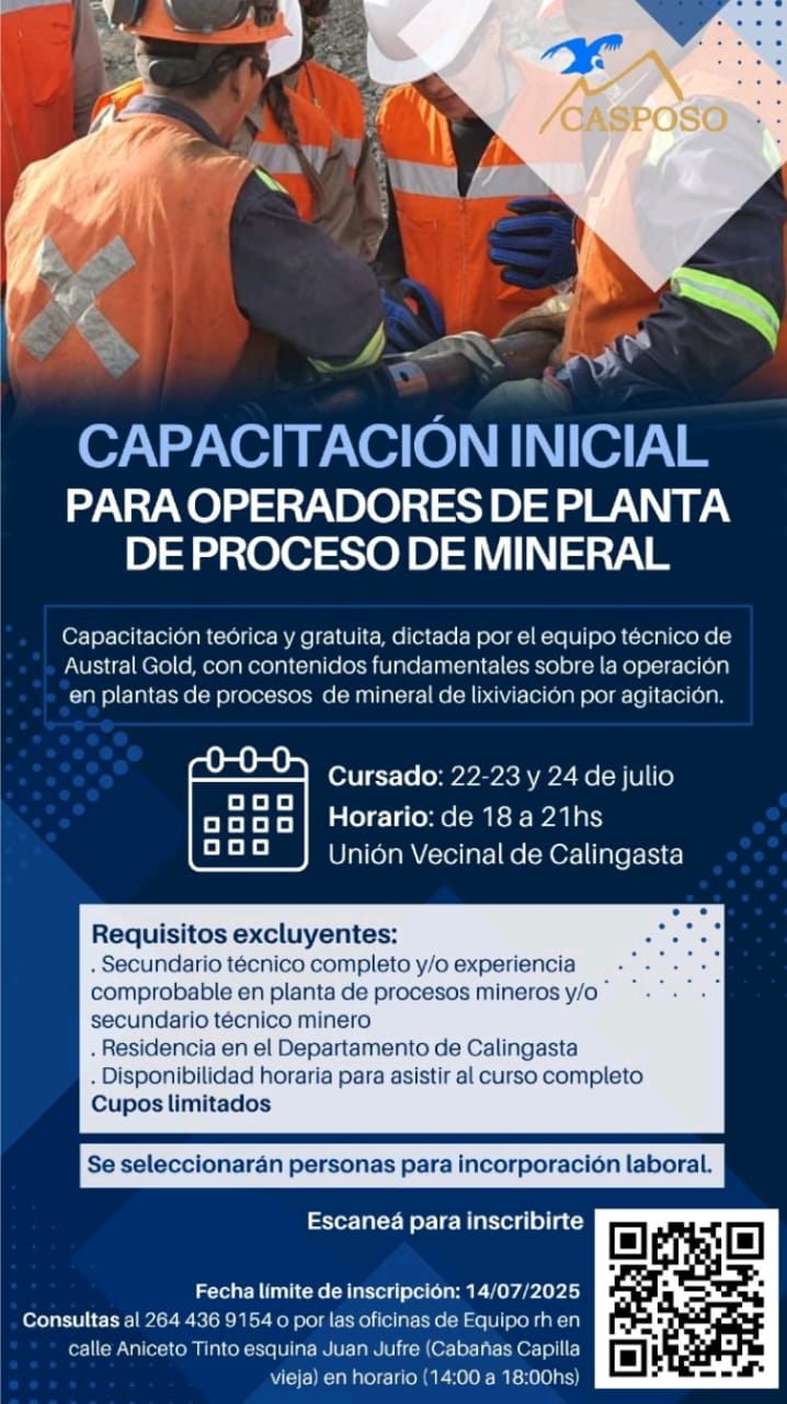 Acero y Roca | Magazine Minero - Oportunidad laboral: Casposo lanza una capacitación minera para residente de Calingasta