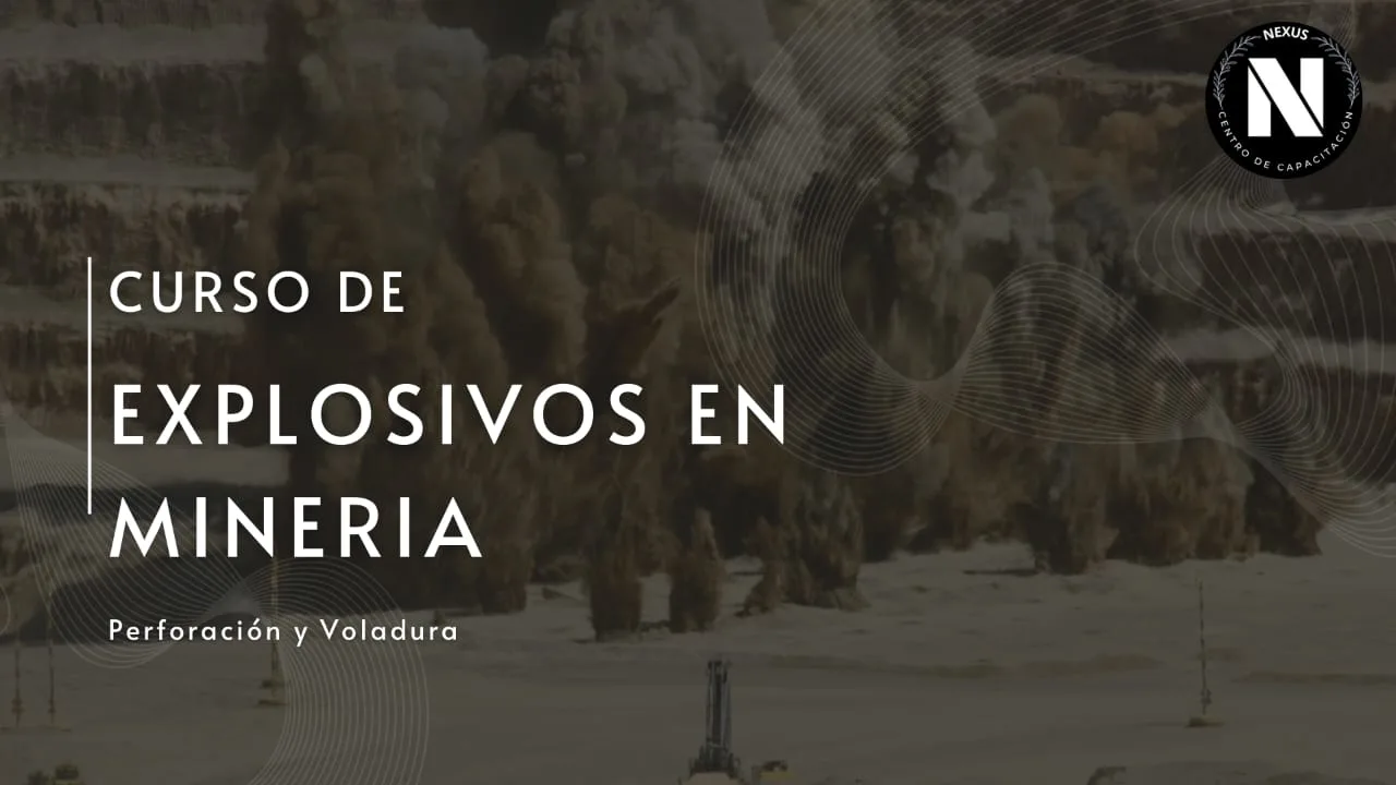 Cartel del curso de explosivos en minería de Nexus