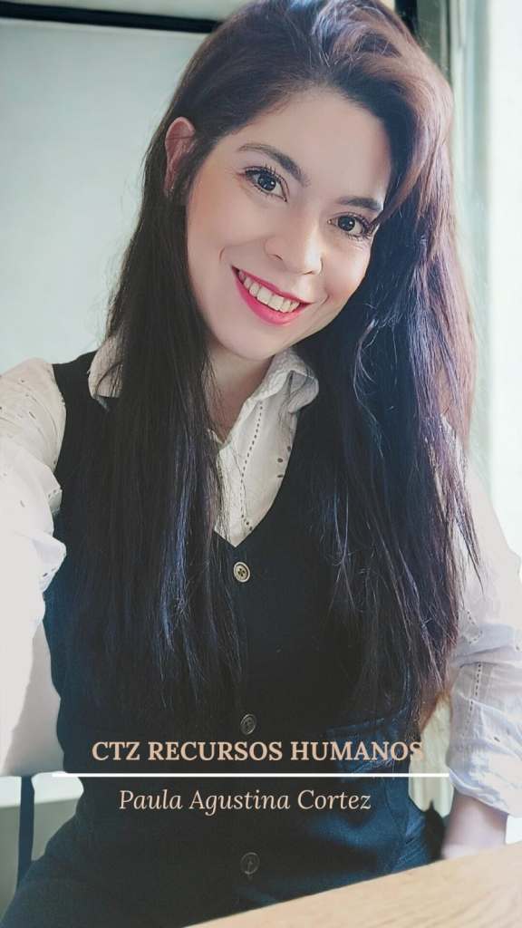 Paula Agustina Cortez, licenciada en Recursos Humanos con amplia experiencia en la selección de personal y acompañamiento de candidatos. 